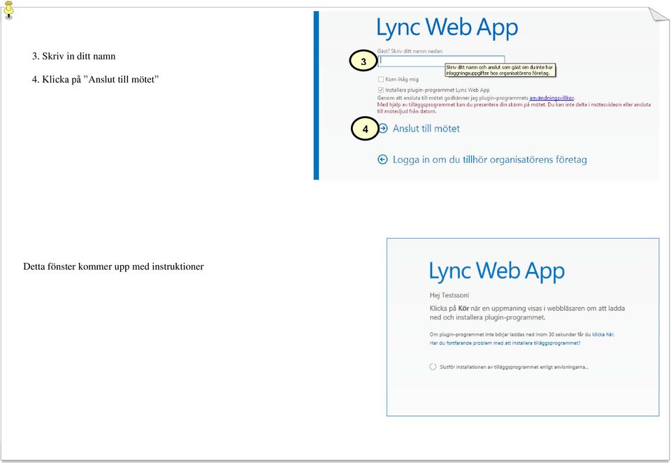 mötet 3 4 Detta fönster