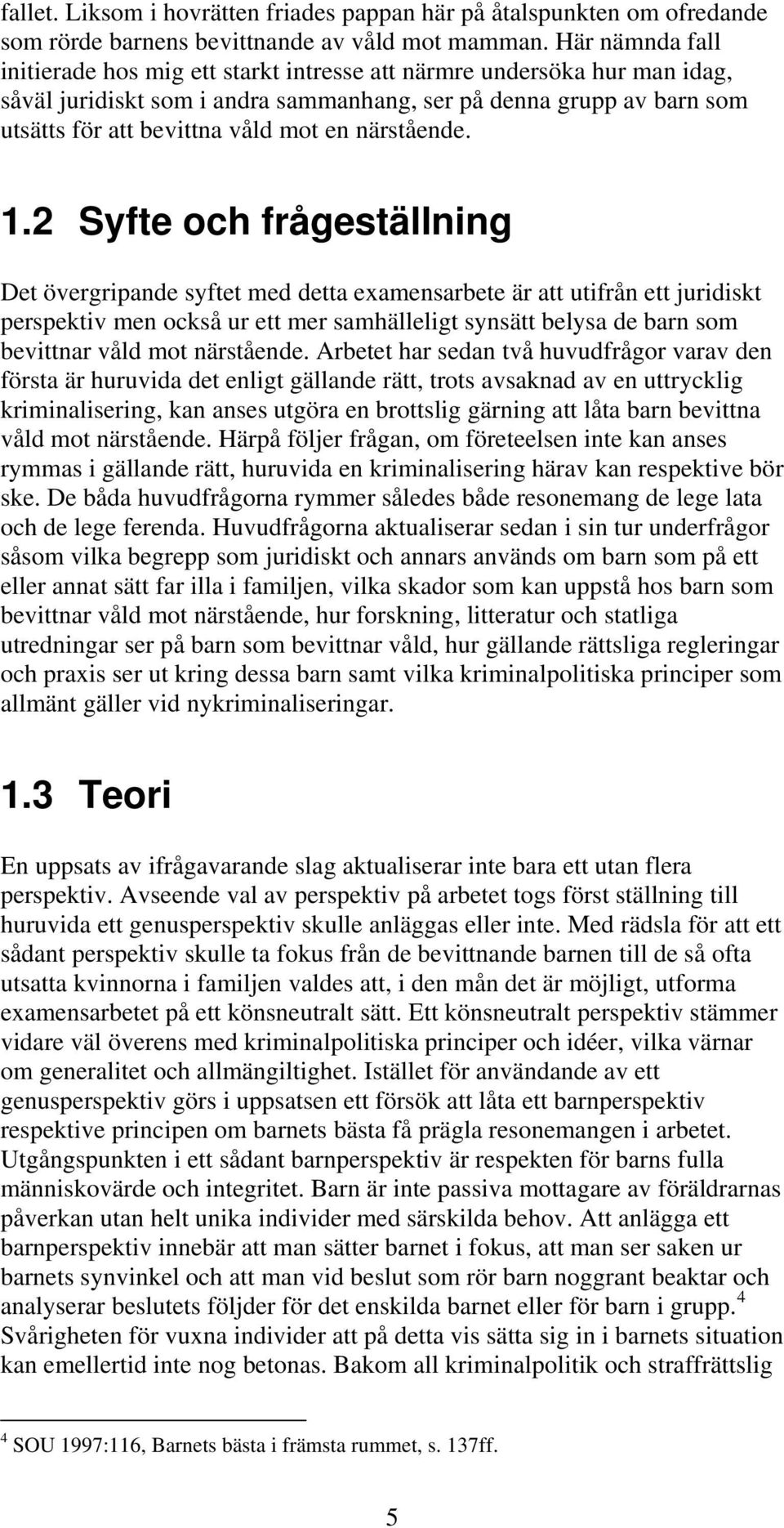 närstående. 1.