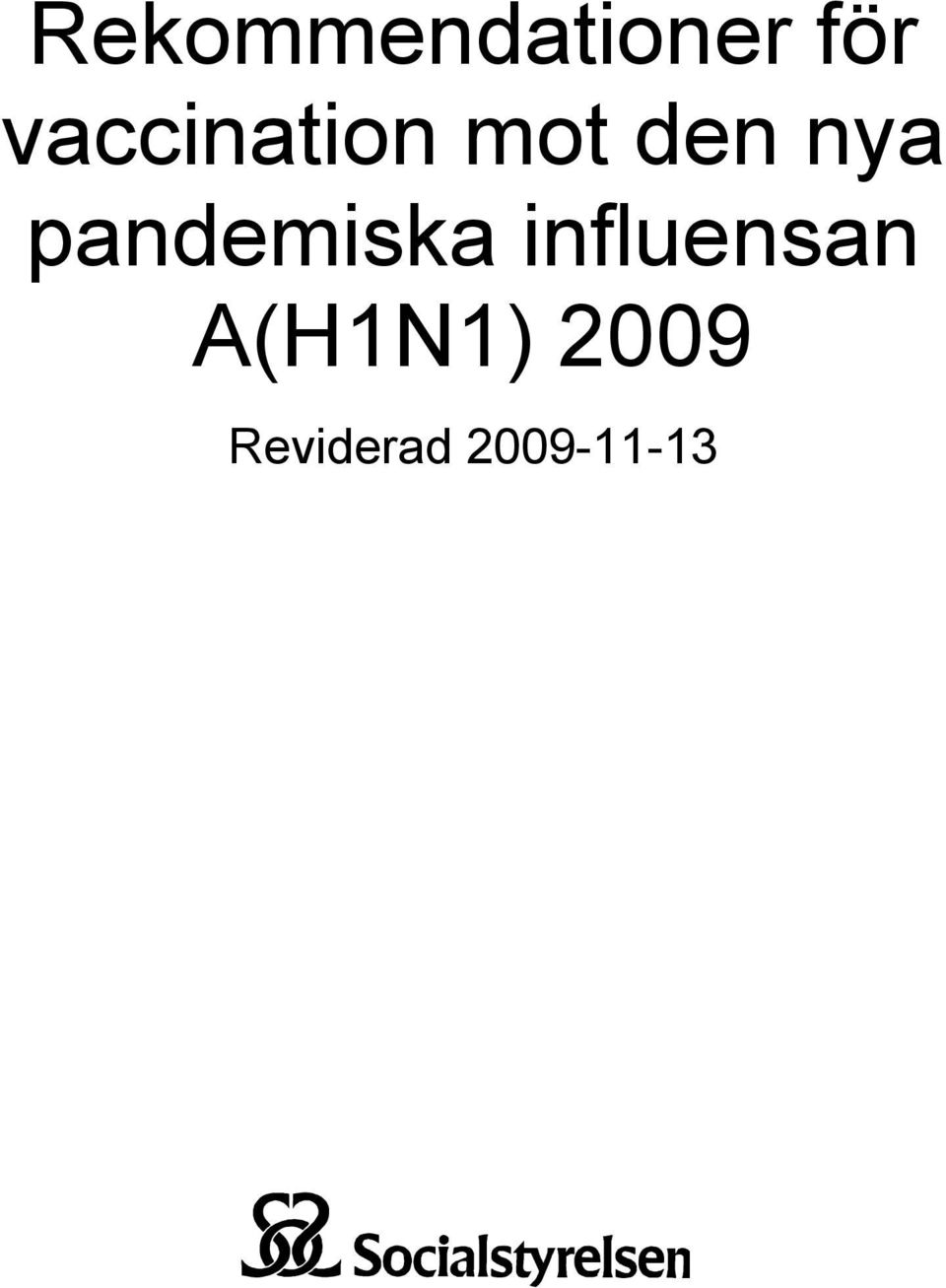 pandemiska influensan