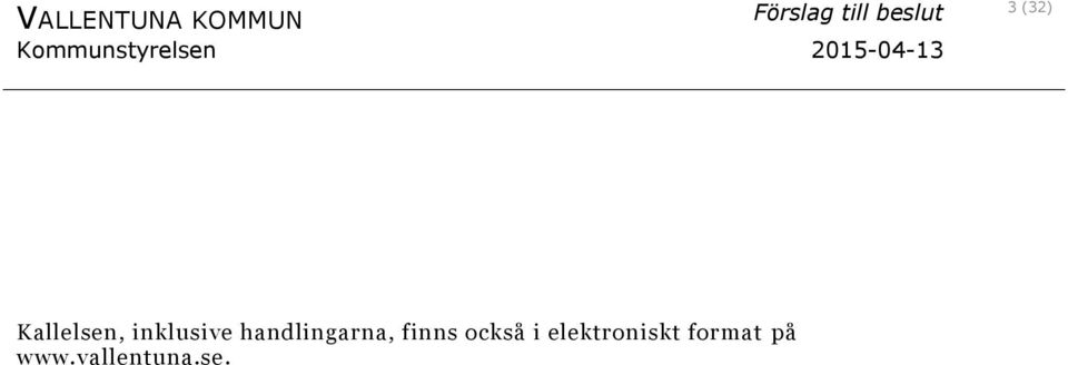 finns också i
