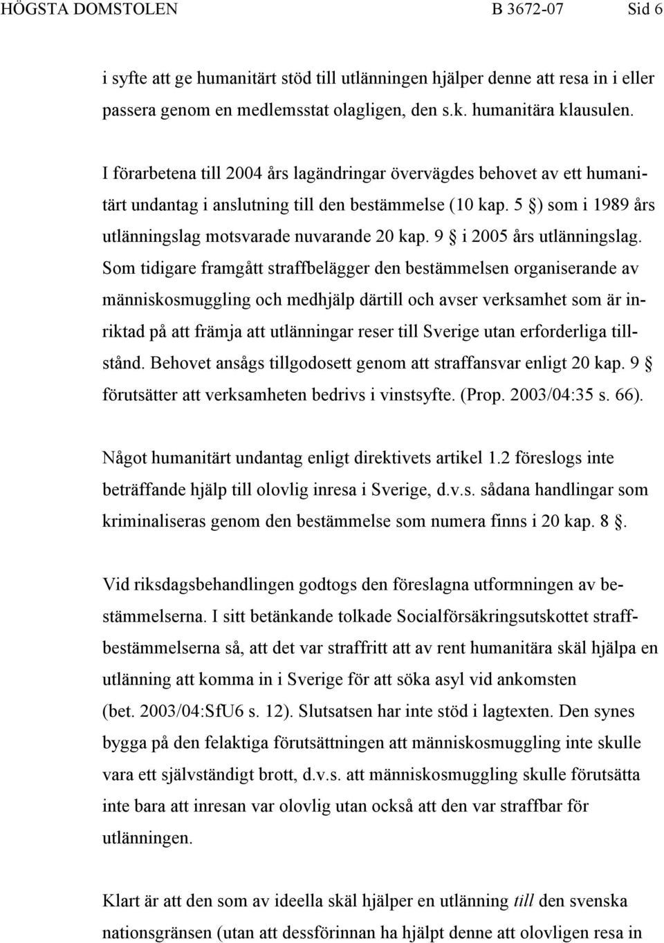 9 i 2005 års utlänningslag.