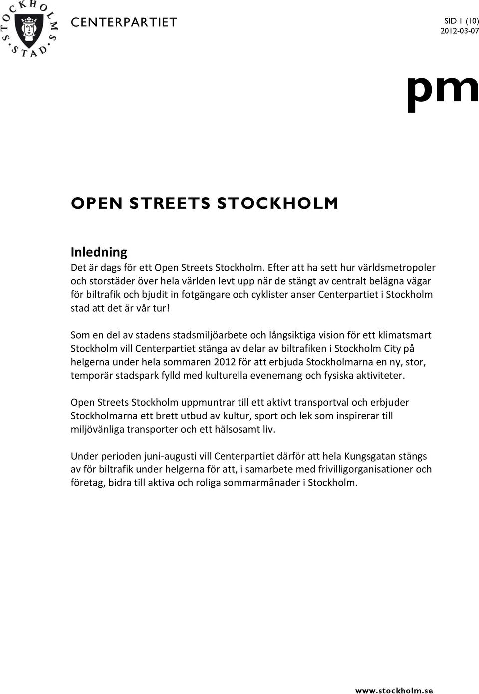 Stockholm stad att det är vår tur!