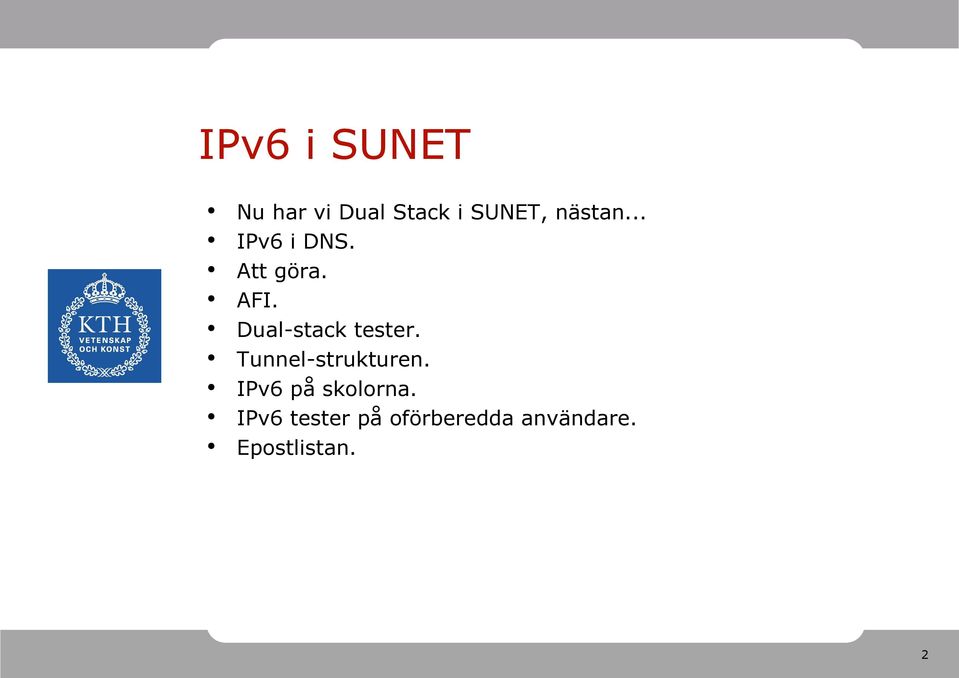 Dual-stack tester. Tunnel-strukturen.