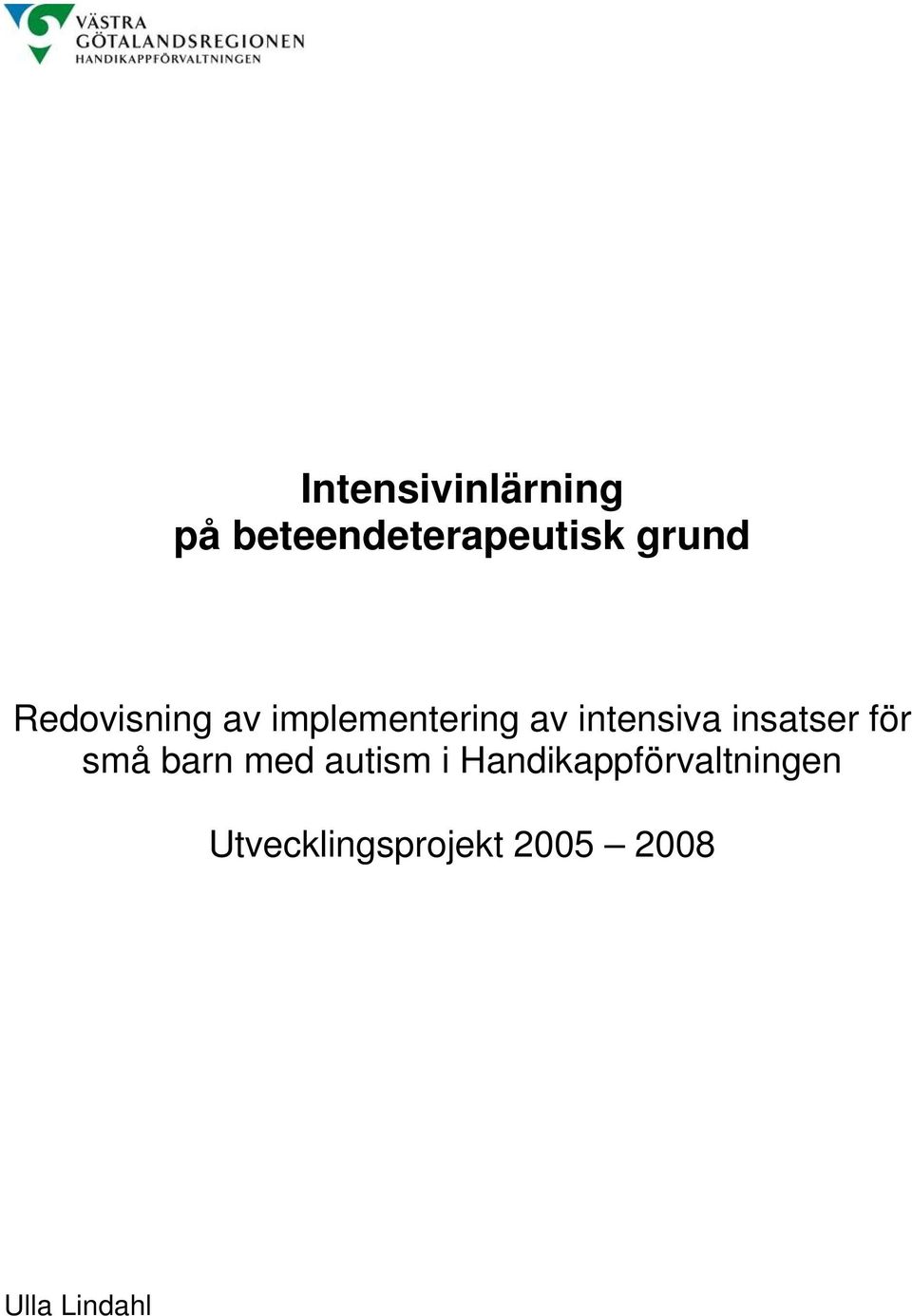 insatser för små barn med autism i