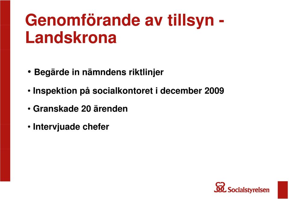 Inspektion på socialkontoret i