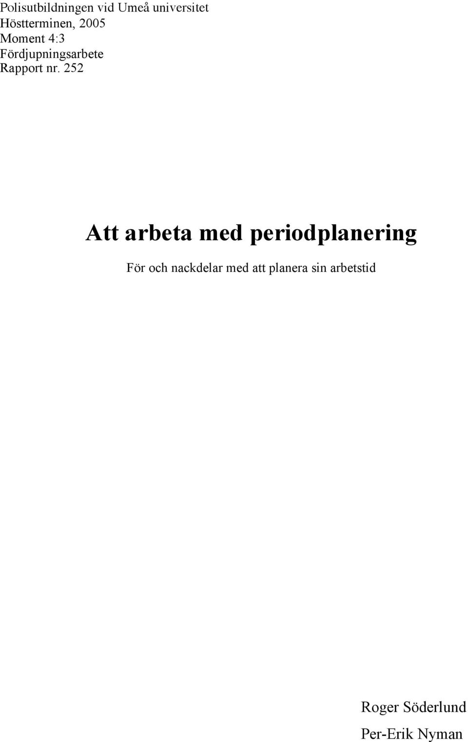 Fördjupningsarbete Rapport nr.
