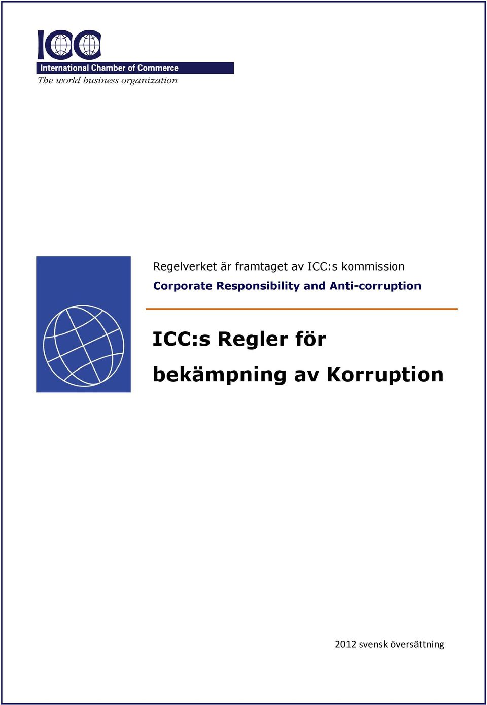 and Anti-corruption ICC:s Regler för