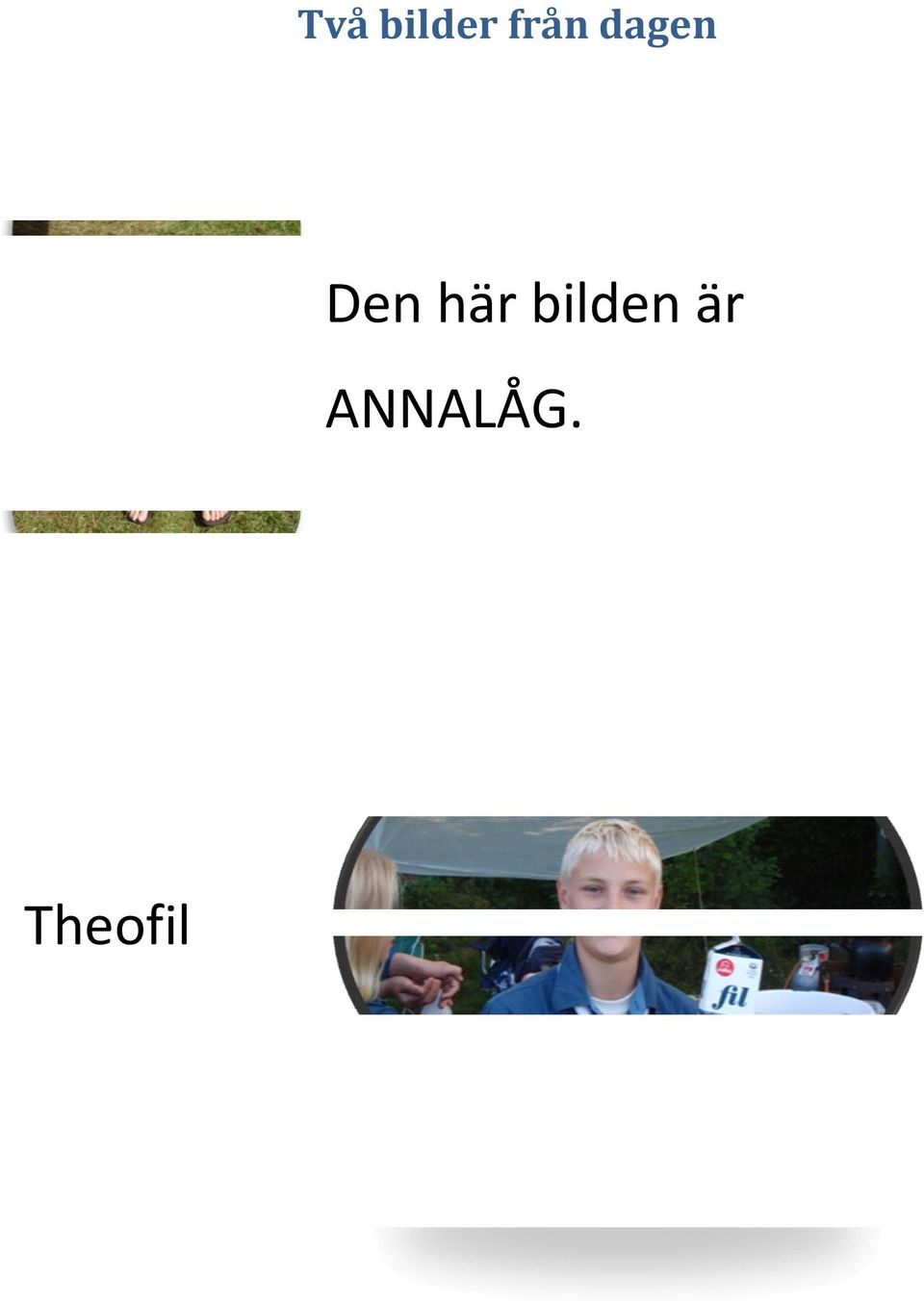 Den här