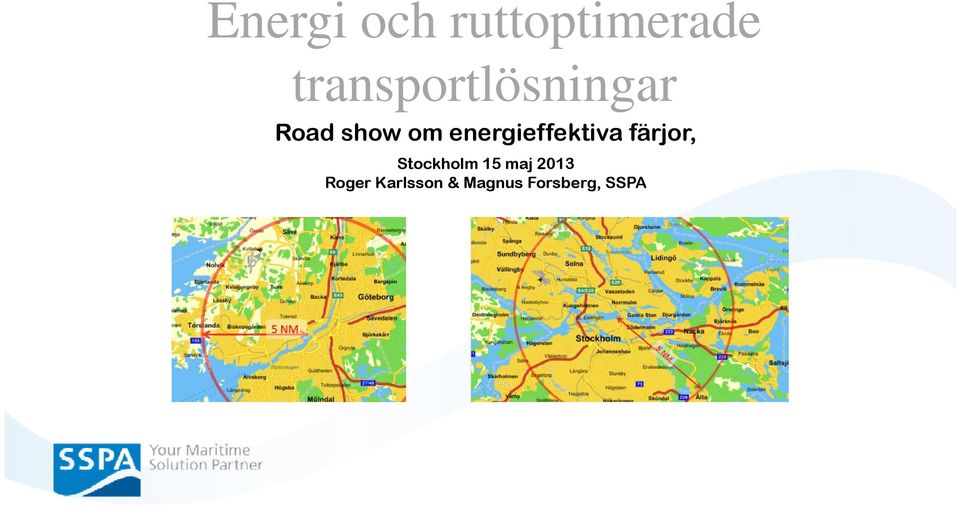 energieffektiva färjor, Stockholm