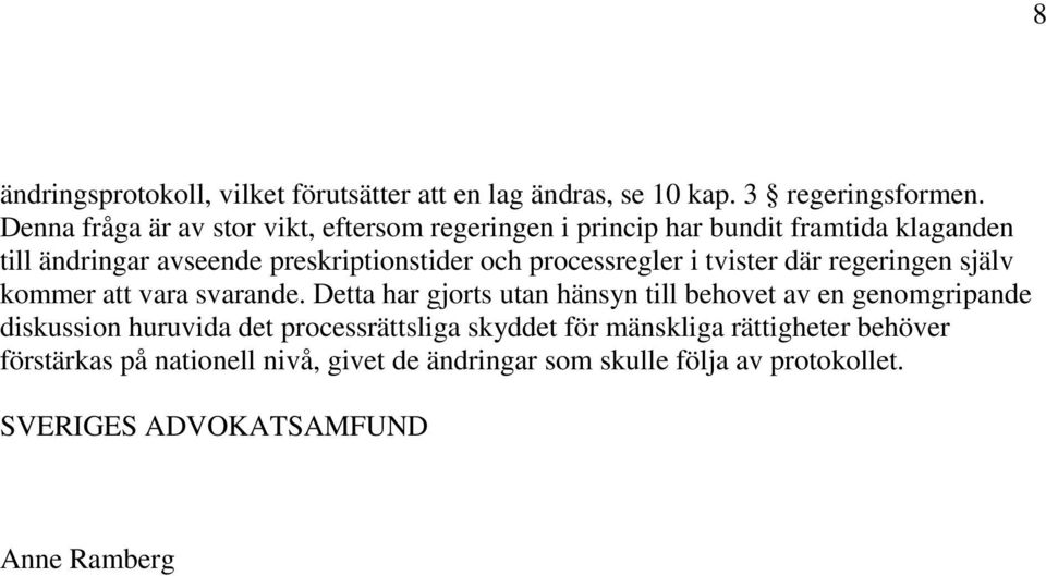 processregler i tvister där regeringen själv kommer att vara svarande.