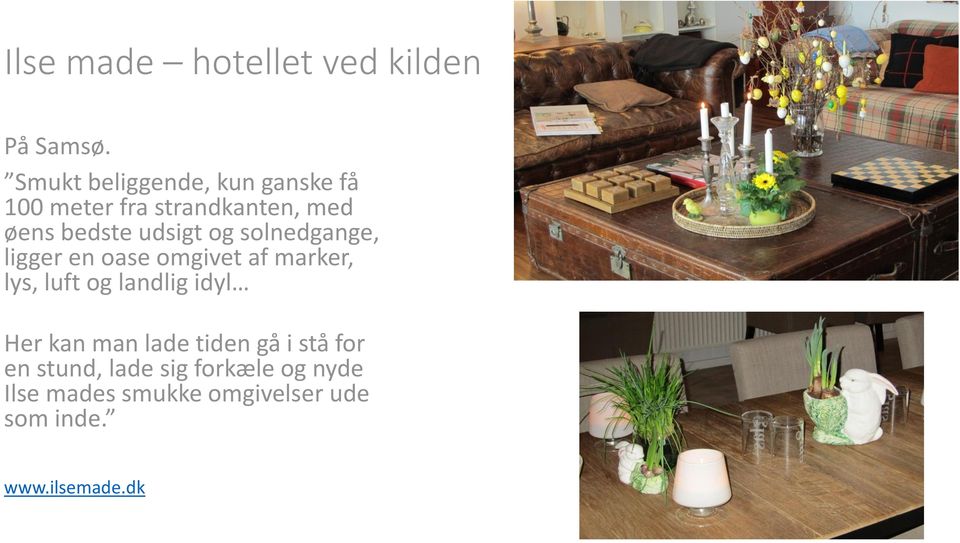 udsigt og solnedgange, ligger en oase omgivet af marker, lys, luft og landlig