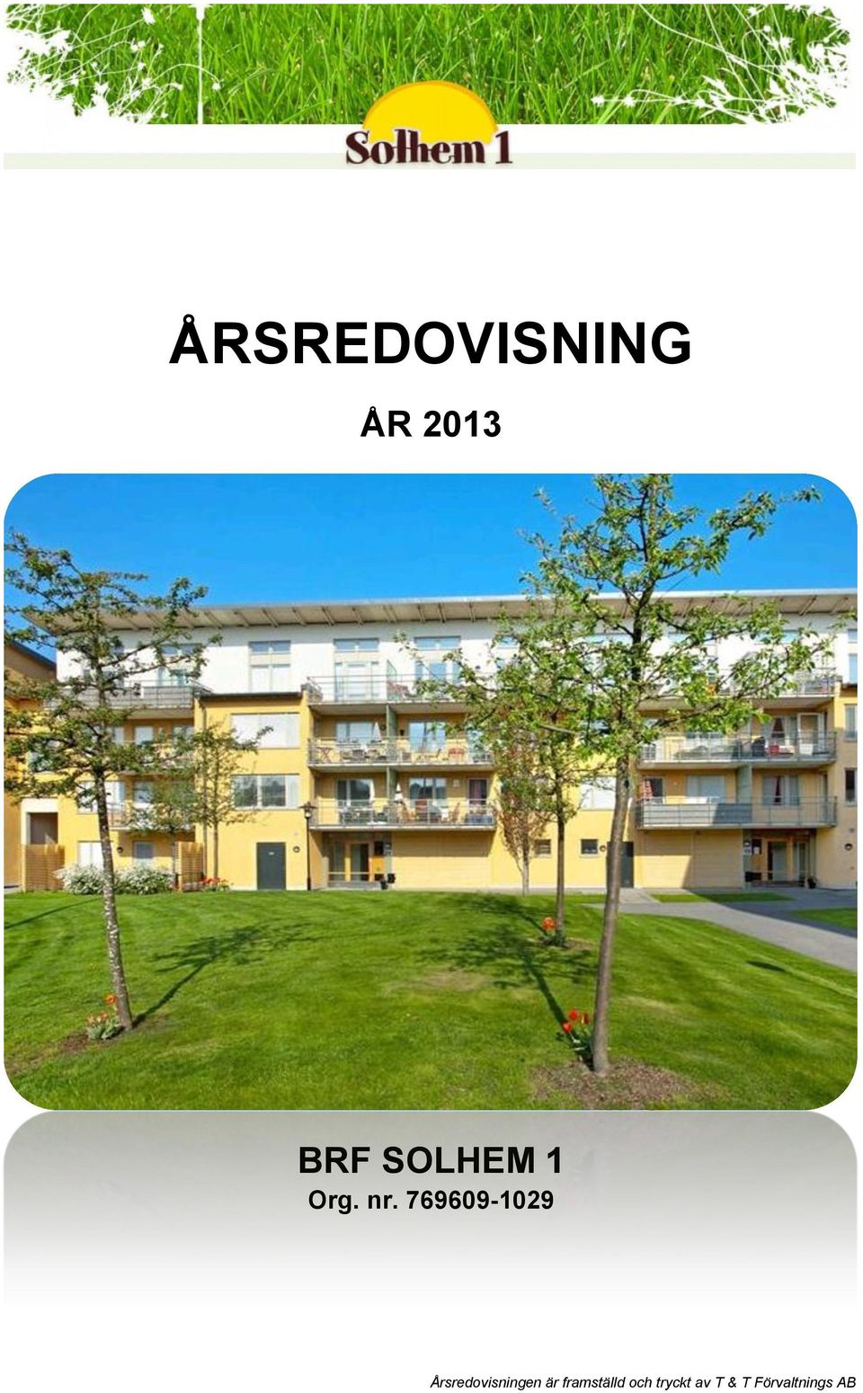 Årsredovisningen är