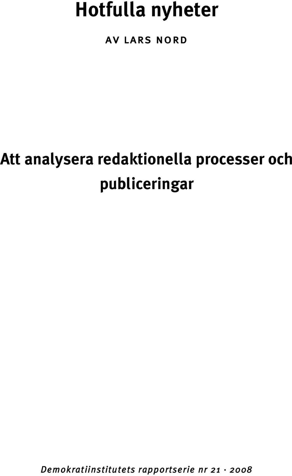 processer och publiceringar