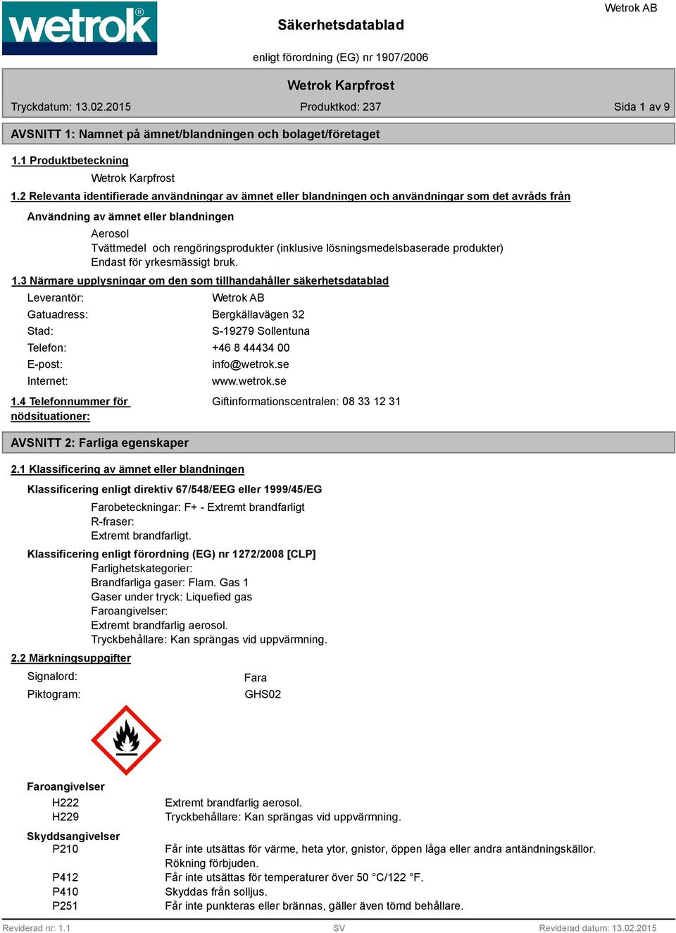 lösningsmedelsbaserade produkter) Endast för yrkesmässigt bruk. 1.