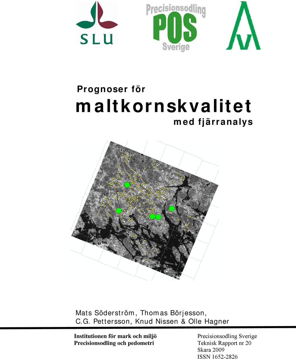 Pettersson, Knud Nissen & Olle Hagner Institutionen för mark och