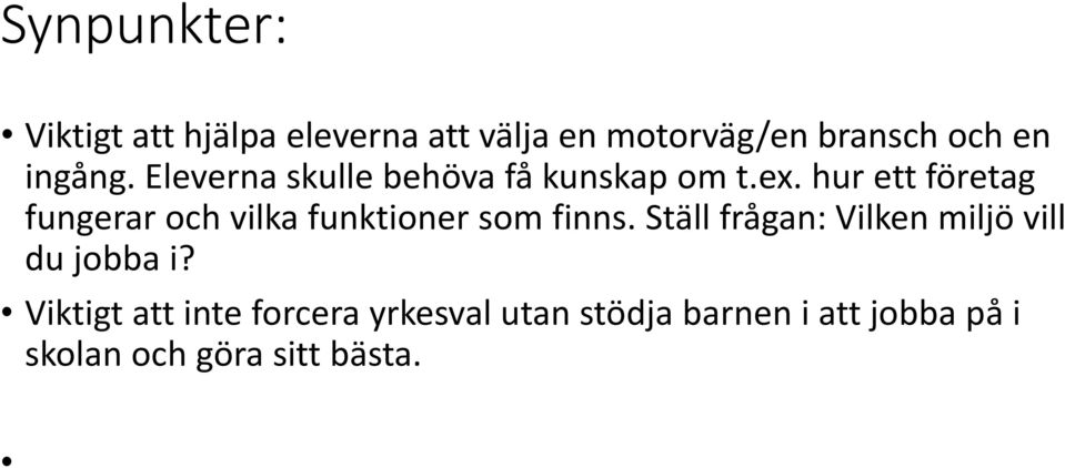 hur ett företag fungerar och vilka funktioner som finns.