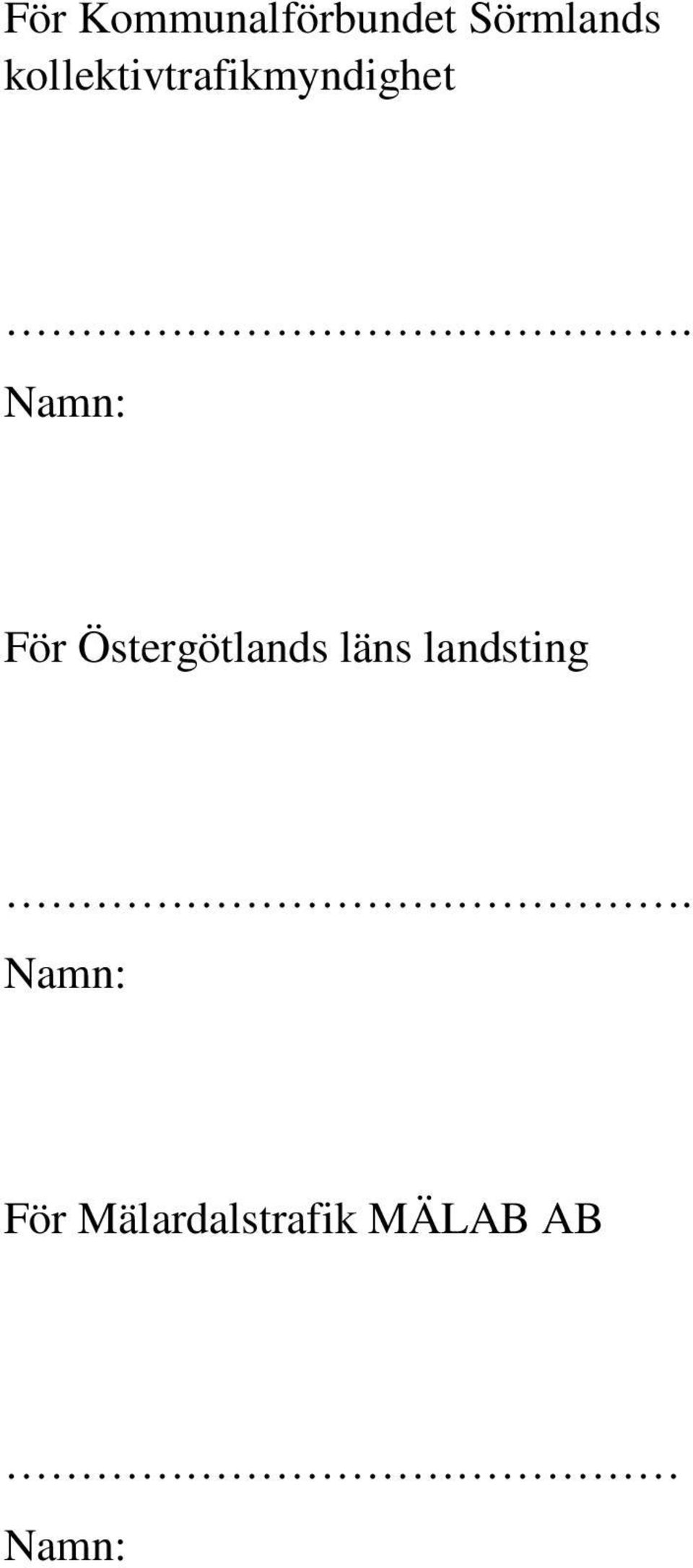 Namn: För Östergötlands läns