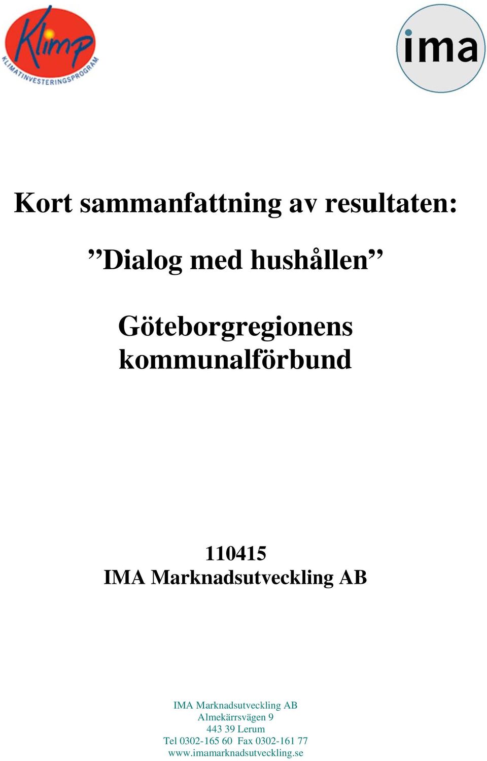Marknadsutveckling AB IMA Marknadsutveckling AB