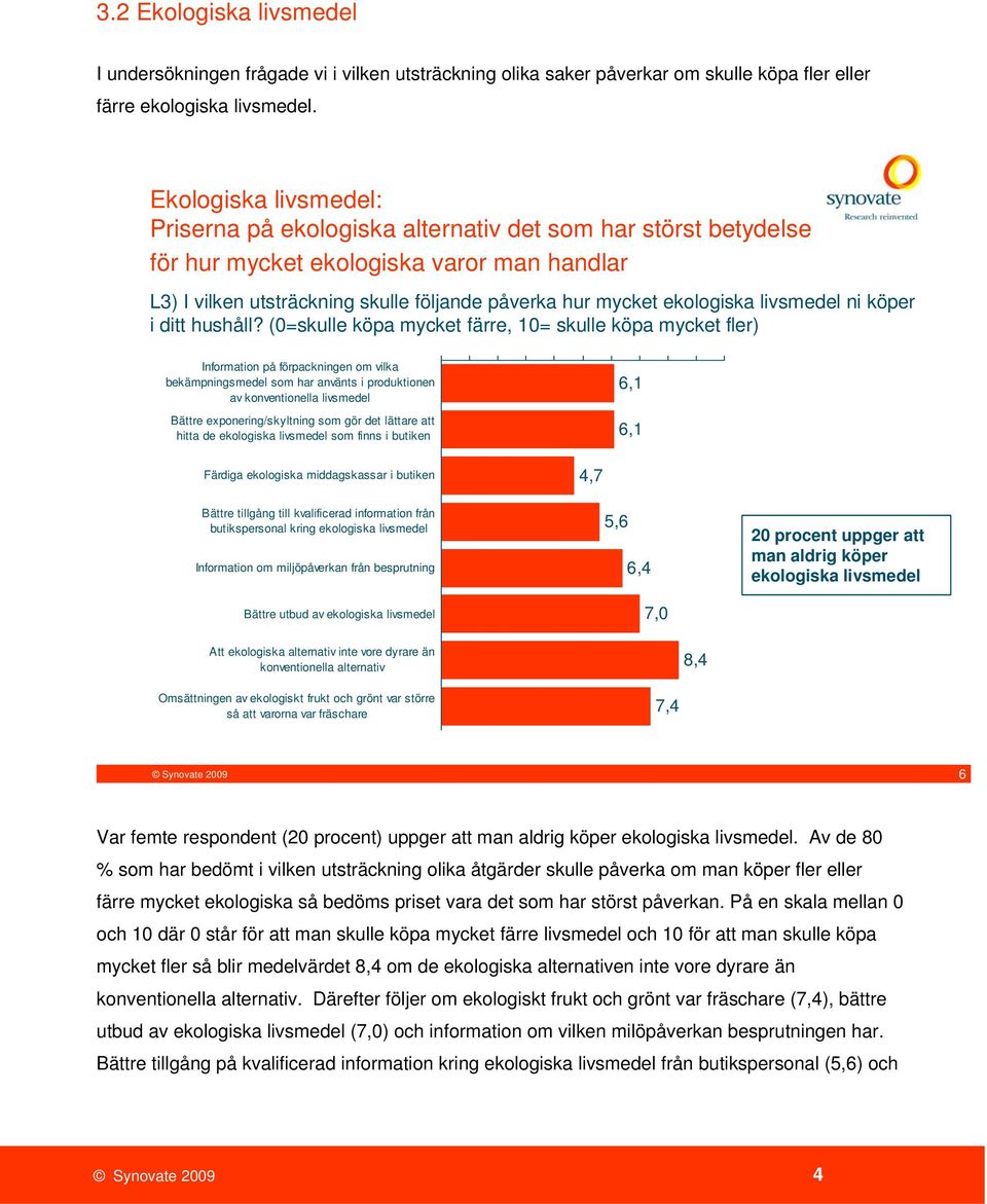 ni köper i ditt hushåll?