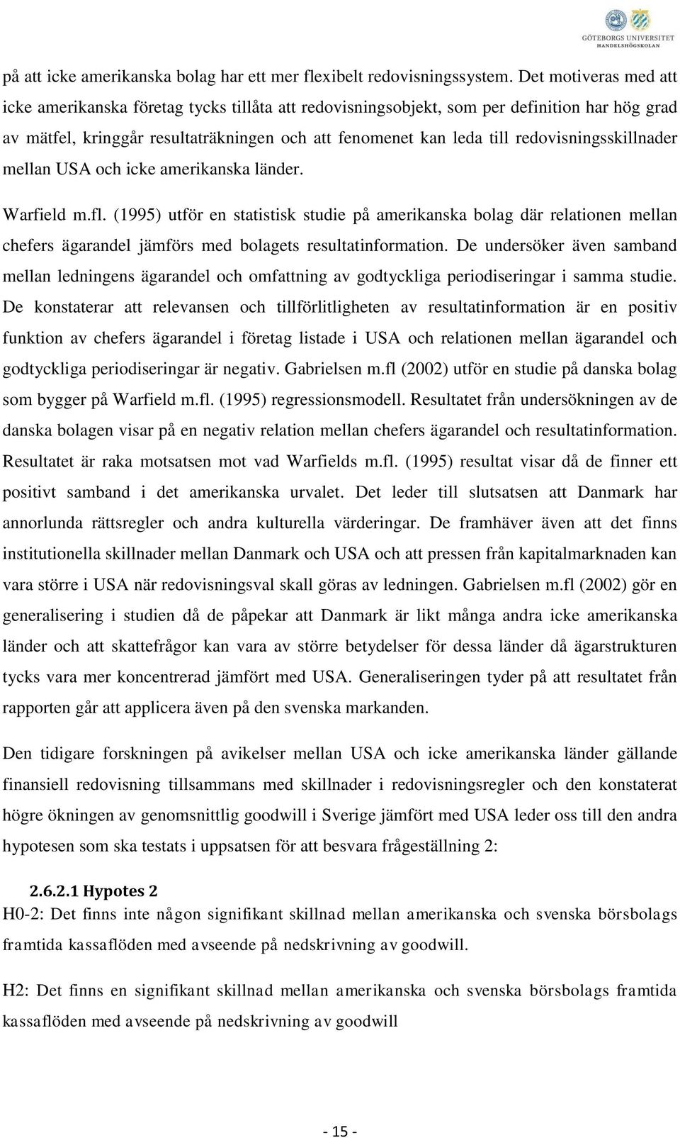 redovisningsskillnader mellan USA och icke amerikanska länder. Warfield m.fl.