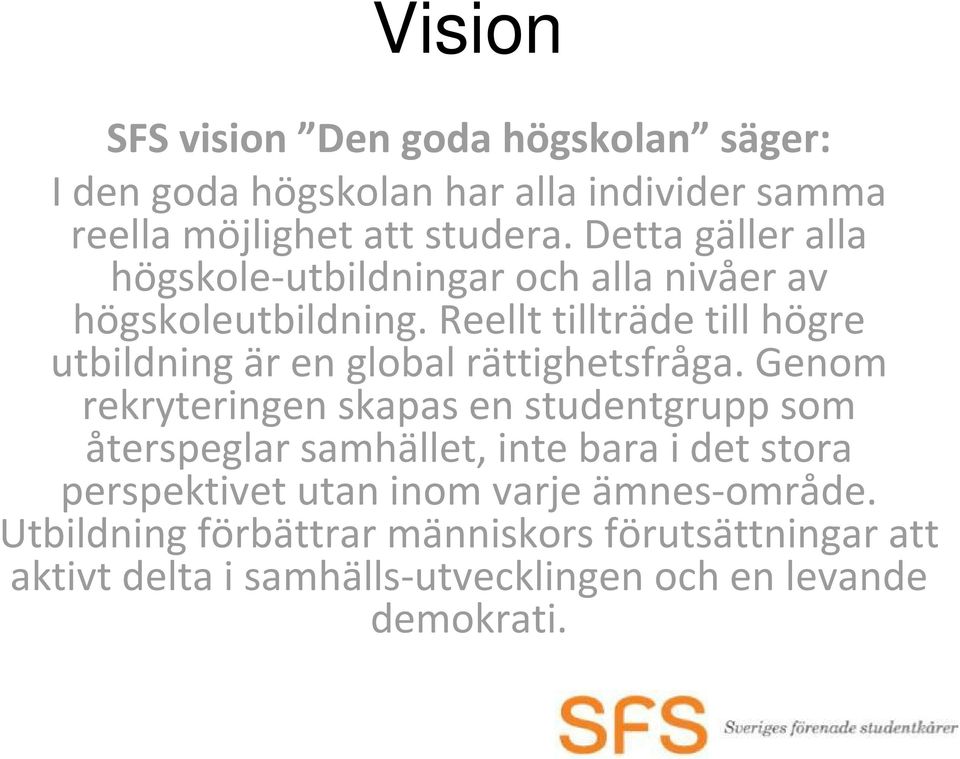 Reellt tillträde till högre utbildning är en global rättighetsfråga.