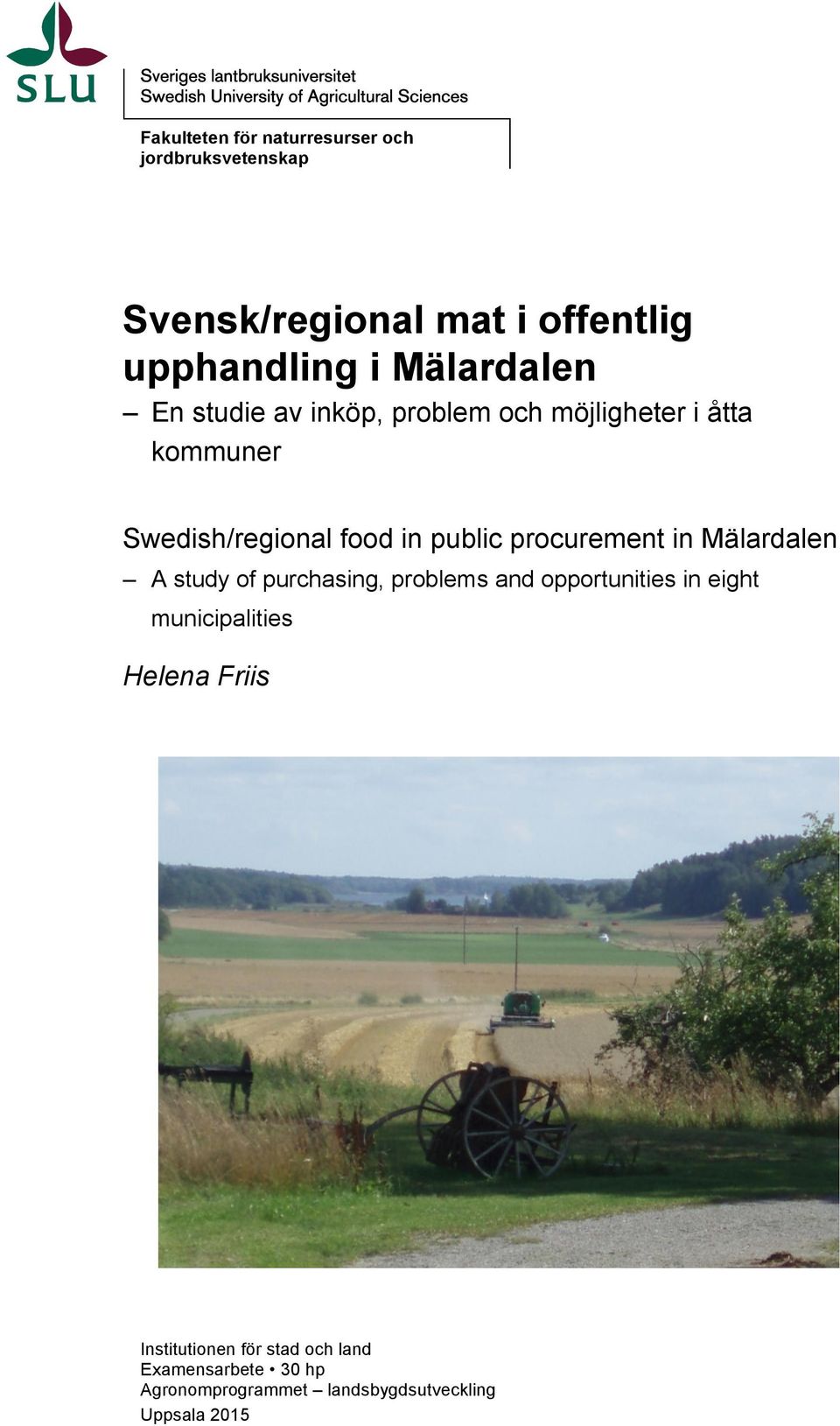 procurement in Mälardalen A study of purchasing, problems and opportunities in eight municipalities