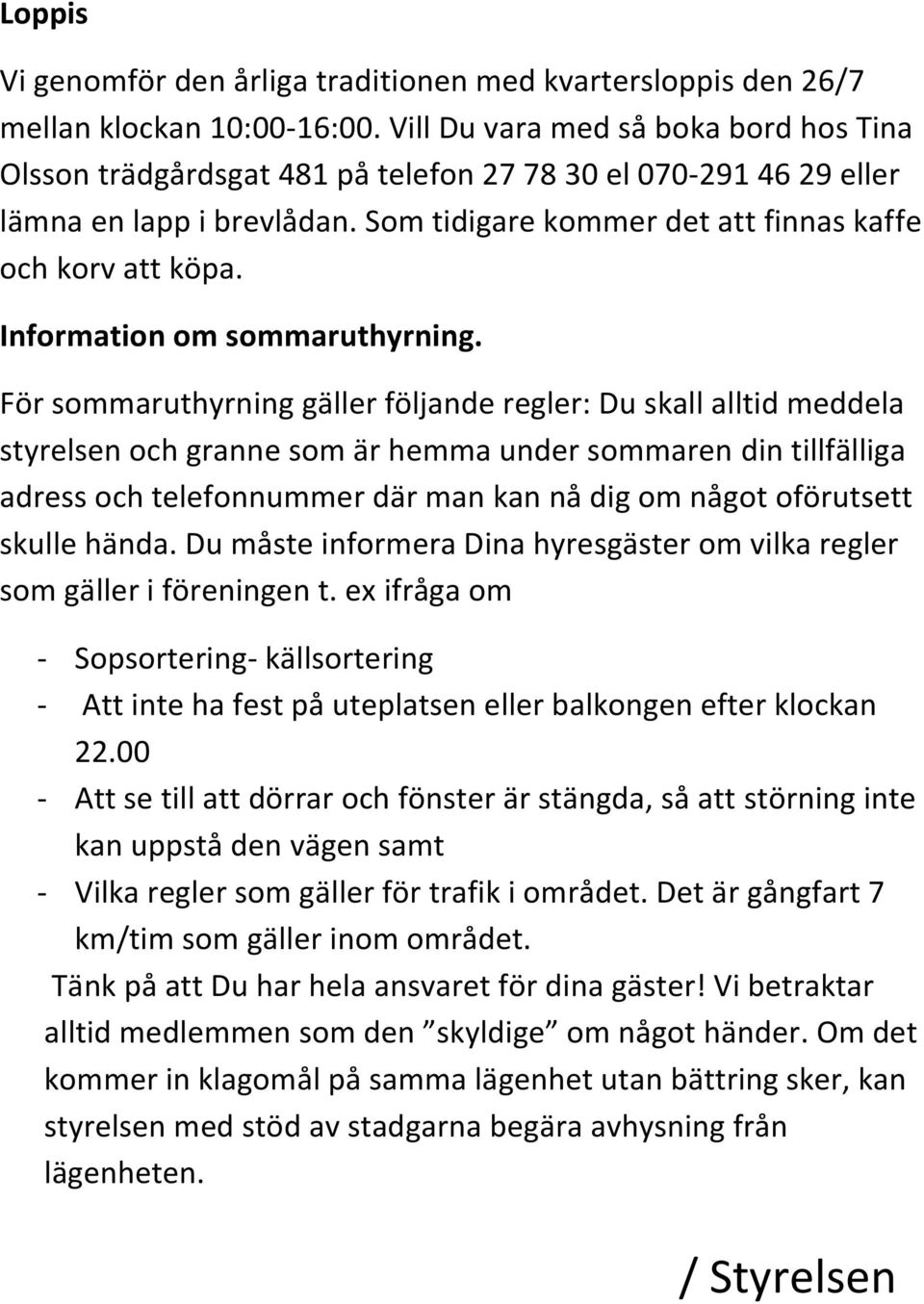 Information om sommaruthyrning.