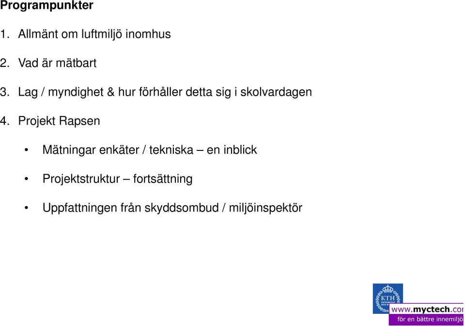 Lag / myndighet & hur förhåller detta sig i skolvardagen 4.