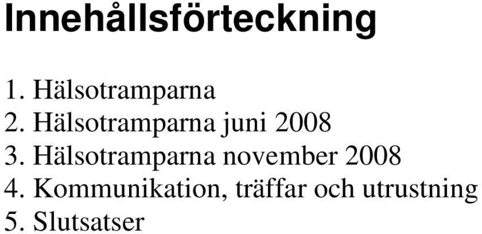 Hälsotramparna juni 8 3.