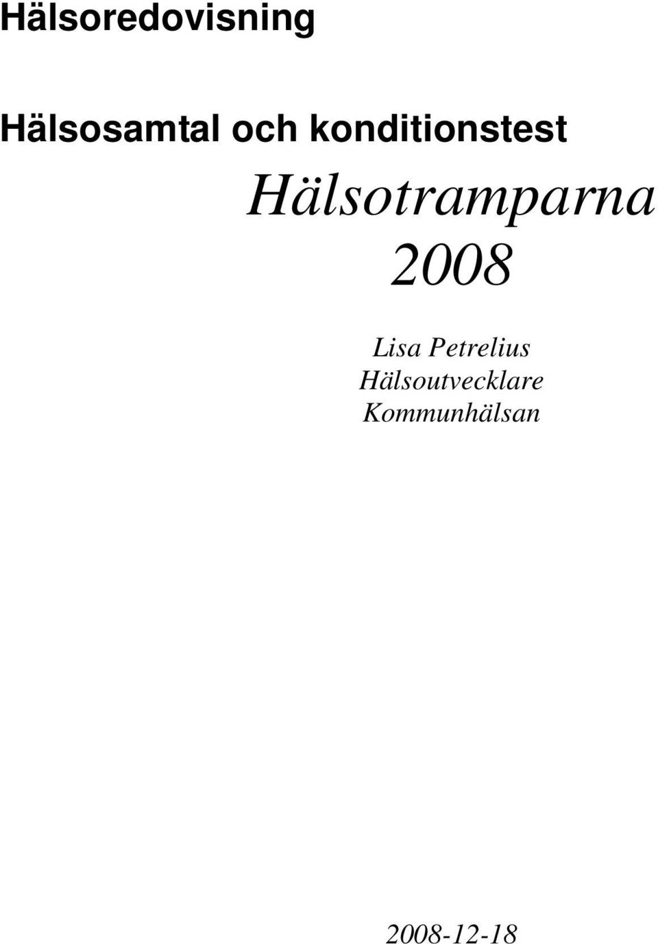 Hälsotramparna 8 Lisa