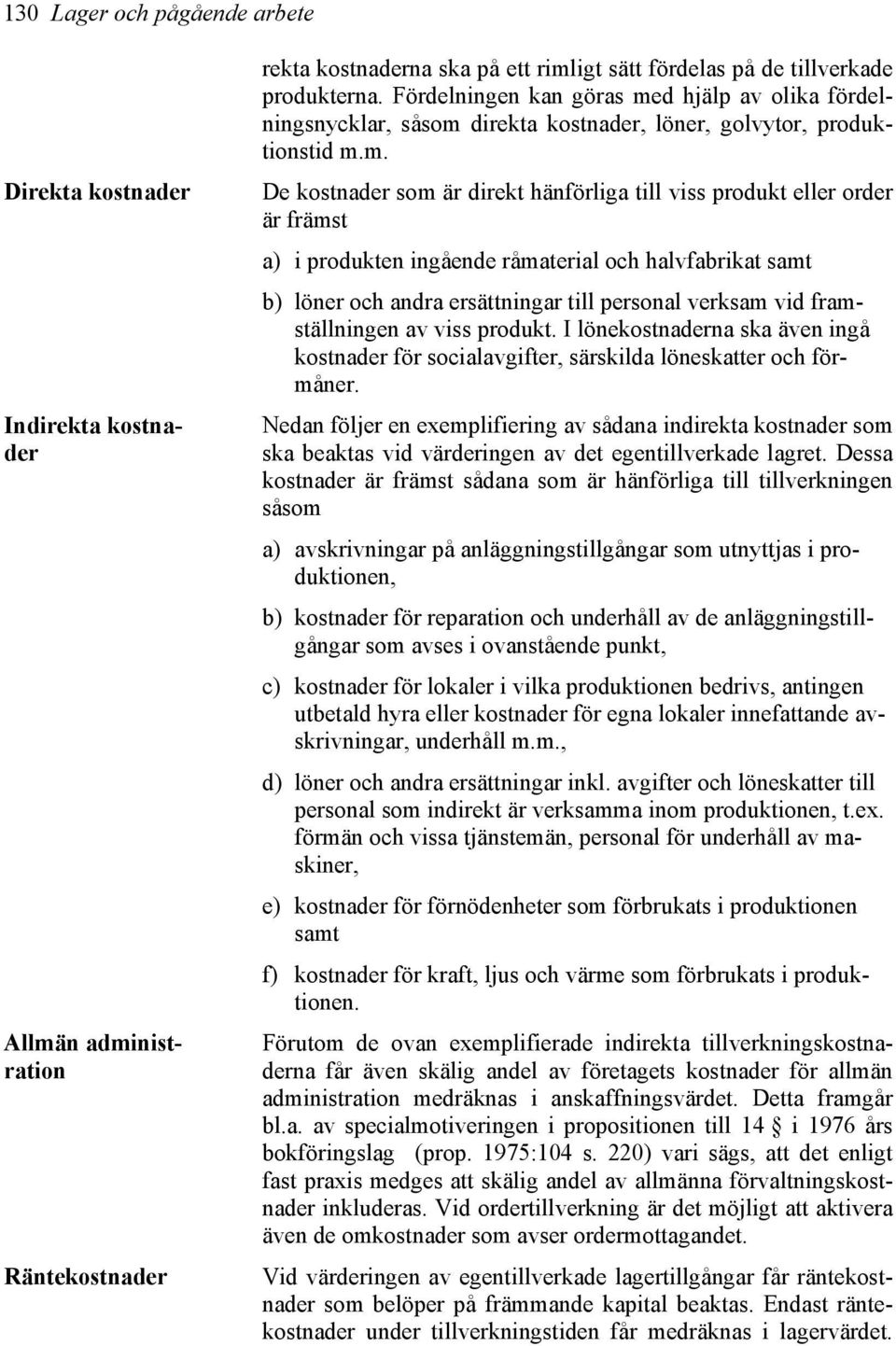 d hjälp av olika fördelningsnycklar, såsom 