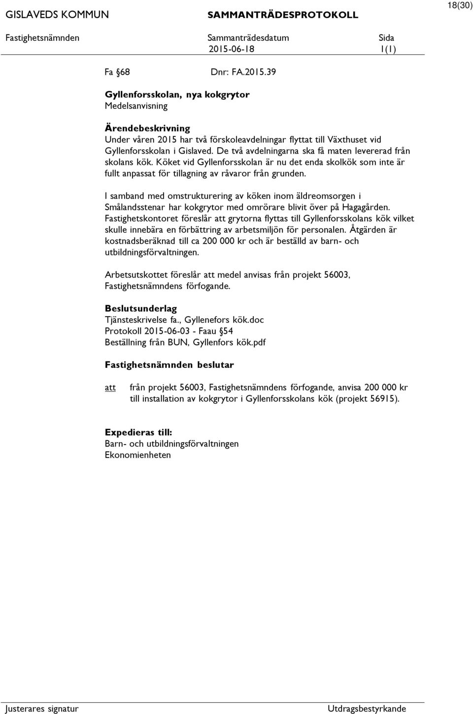 I samband med omstrukturering av köken inom äldreomsorgen i Smålandsstenar har kokgrytor med omrörare blivit över på Hagagården.