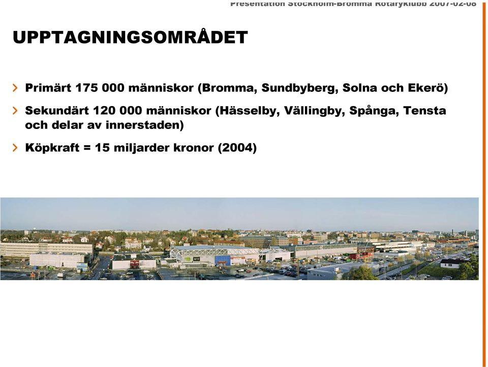 000 människor (Hässelby, Vällingby, Spånga, Tensta