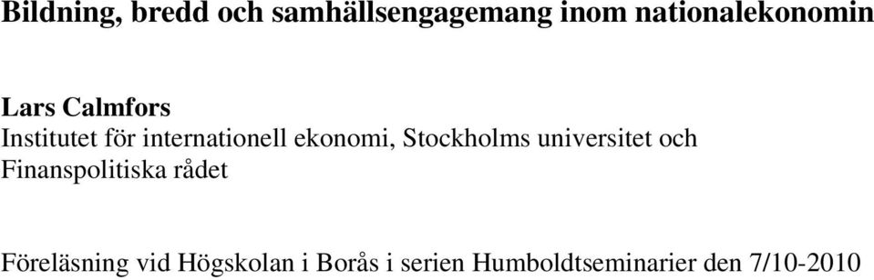 internationell ekonomi, Stockholms universitet och