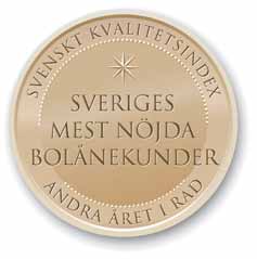 Fortsatt branschglidning Den svenska bankmarknaden är koncentrerad med fyra banker som har nära 80 procent av marknaden.