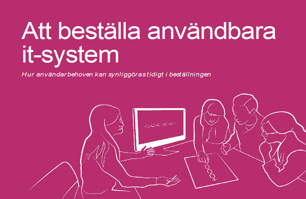 Så upphandlar du användbara IT-system Åke Walldius, docent i