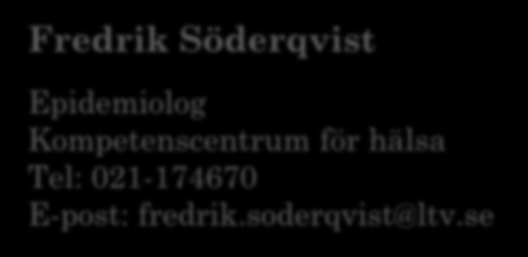 Fredrik Söderqvist Epidemiolog