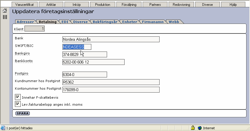 Fältet registreras i rutin Företagsinställningar under fliken Betalning.