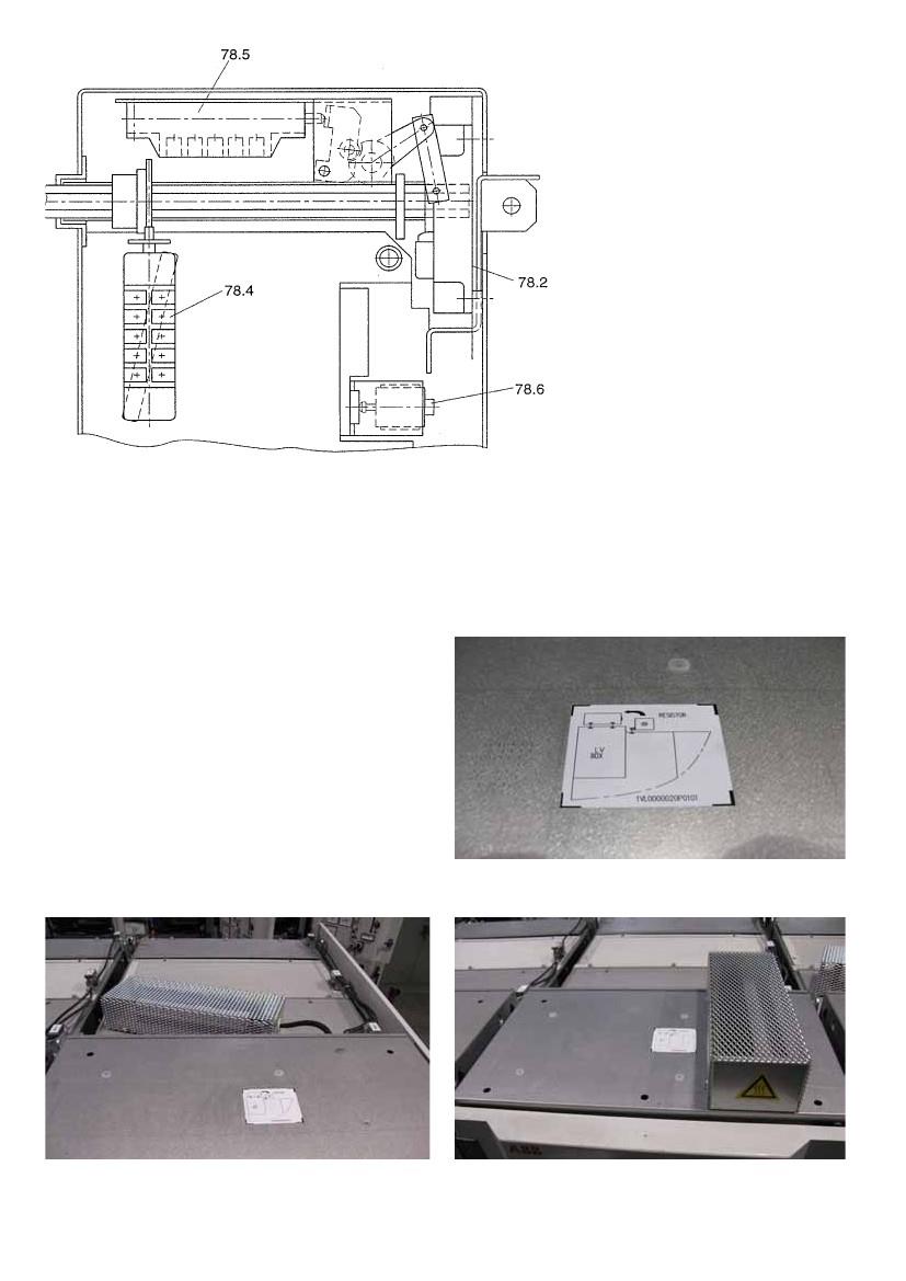 Fig 53: Fack - 12/17.5 kv - Jordslutare för samlingsskenan Manöverlåda 78.2 78.4 78.5 78.6 Slide Hjälpkontakt Till/ON Hjälpkontakt Från/OFF Blockeringsmagnet 5.8.3 Dämpmotstånd för spänningstransformatores öppna delta lindning.