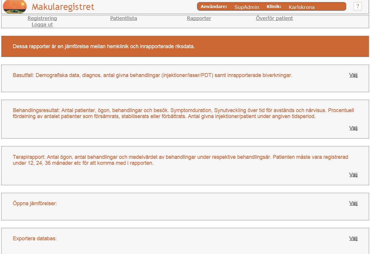 10. RAPPORTER AV UTDATA I Makularegistret finns sammanställda rapporter för olika ändamål För uttag av utdata gå in på sidan om rapporter. 10.1 Kör rapport Funktionen finns under fliken Rapporter.