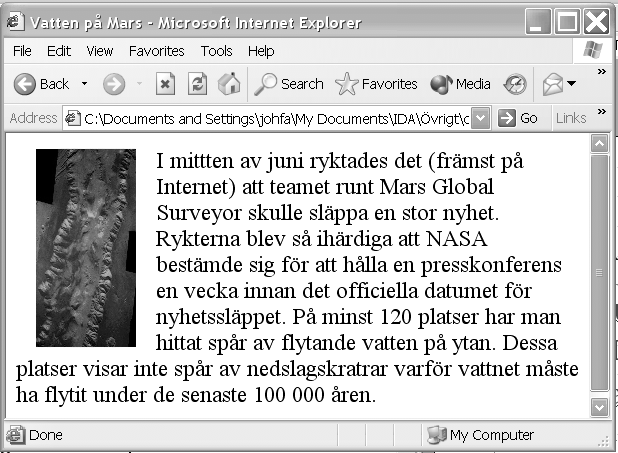 Format för svar Statusrad /1.1 200 OK Header Connection: close 404 Not Found Date: Sun, 12 Dec 2004 22:12:00 GMT Server: Apache/1.3.