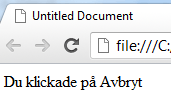 Den delen som ser annorlunda ut är vår villkorsdel: if(val) Vad sjutton innebär detta och varför funkar det?