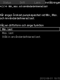 Svenska (SE) 8.7.34 Utsignal (4.3.10.1-4.3.10.3) 8.7.35 Min., max. och användardefinierad last (4.3.14) Fig. 83 Utsignal Fig. 84 Min., max. och användardefinierad last Parametrarna nedan kan väljas.