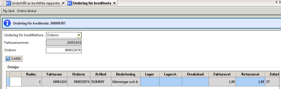 Kreditering av kundfaktura AGRESSO Logistik Välj att utgå från ordernummer eller fakturanummer: Fyll i önskat värde och tryck på Ladda.