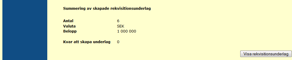 Lathund Registrera kontrakt i EKO För att kontrollera att rekvisitioner/fakturor har skapats enligt uppgifterna i kontraktet, scrolla ned och klicka på knappen Visa rekvisitionsunderlag eller