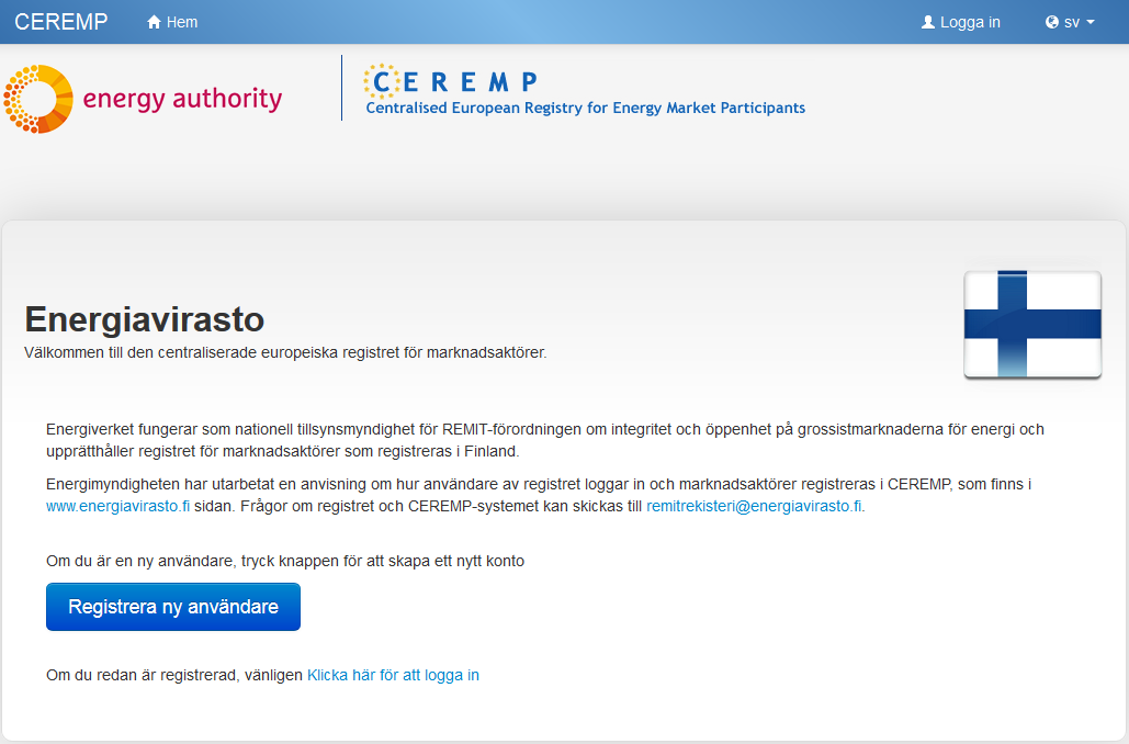Registrering av nya användare Utnämning av användare CEREMP-användare kan vara en anställd hos marknadsaktören eller en utlagd person som gör registreringen av marknadsaktören