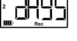6 Produktens användning Rec-läge: Startkriteriet har uppfyllts, dataloggaren sparar mätvärden 1 Senaste mätvärde 2 Max.