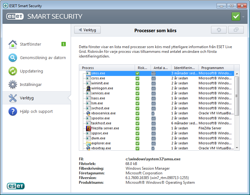 4.6.7 Processer som körs Processer som körs visar program eller processer som körs på datorn och håller ESET omedelbart och kontinuerligt informerad om nya infiltrationer.