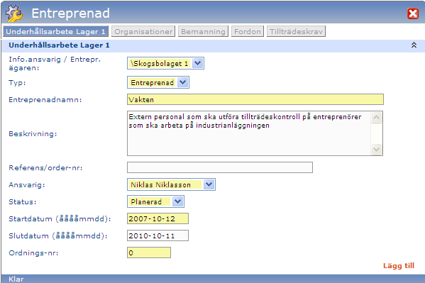 20 (51) Sida 1. Industrianläggningen skapar en entreprenad som kallas t.ex. Vakten. Klicka på Mina Entreprenader i menyn, välj Skapa ny och fyll i uppgifter för entreprenaden.