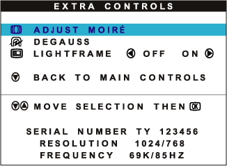 OSD-kontrollerna 3) Tryck på knappen. EXTRA CONTROLS-fönstret visas. ADJUST MOIRE kommer att vara markerat. 4) Tryck på knappen.